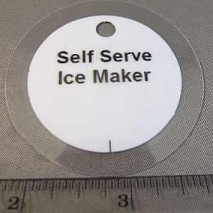 TAG, SELF SERVE ICE MAKER,2 1/2 INCH LAMINATED