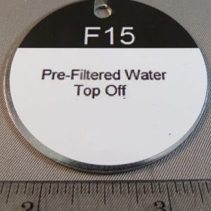 TAG,SS,PREFILTERED WATER TOP OFF,F15,CHICK-FIL-A