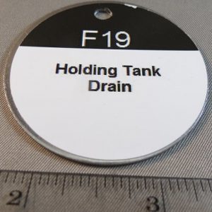 TAG,SS,HOLDING TANK DRAIN,F19,CHICK-FIL-A
